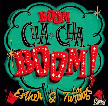 Ester & Los Twangs - Boom Cha Cha Boom ( Ltd Lp )